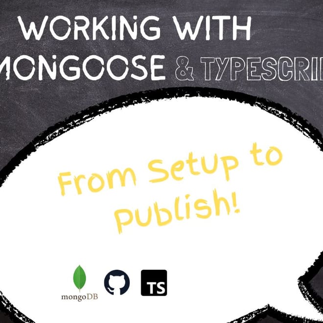 Image of: Working with Mongoose, Typescript...and GIS